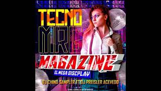 👽❌MIX 15 MNT PARA LA RADIO❌TECNO MERENGUE  MAGAZINE❌DJ PREYSLER ACEVEDO amp CHINO SAMPLER❌👽 [upl. by Chitkara]