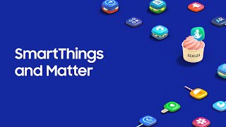 SDC23 SmartThings and Matter [upl. by Hulburt312]