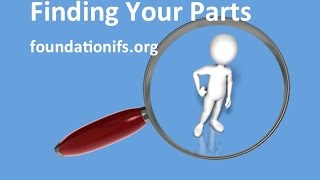 Finding Your Parts foundationifs [upl. by Timothee]