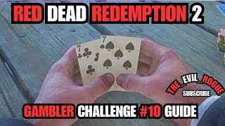 GAMBLER CHALLENGE 10 EASY GUIDE RED DEAD REDEMPTION 2 [upl. by Kienan]