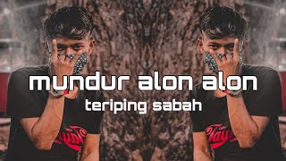 teriping sabah  mundur alon alon Asran [upl. by Anibas831]