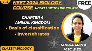 Ch4 Animal Kingdom  Basis of Classification  Invertebrates  NEET 2024  tanujabiostudies [upl. by Beauchamp]