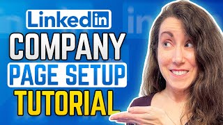 How To Create Your LINKEDIN COMPANY PAGE [upl. by Ansela345]