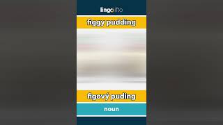 🇬🇧🇸🇰 figgy pudding  figový puding  learn English  naučme sa anglicky [upl. by Sixla998]