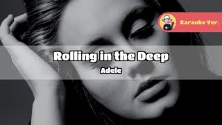 Adele  Rolling in the Deep Original Karaoke Version Lyrics [upl. by Ahsilem245]