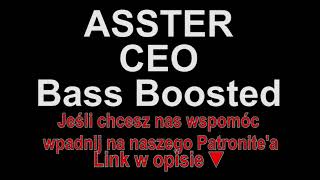 ASSTER  CEO feat KABE Bass Boosted [upl. by Leafar681]