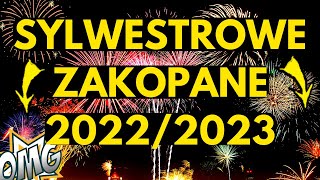 SYLWESTROWE ZAKOPANE 20222023 [upl. by Lennahs440]