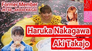 Haruka Nakagawa amp Aki Takajo Former Member Team Kaigai [upl. by Ailliw813]