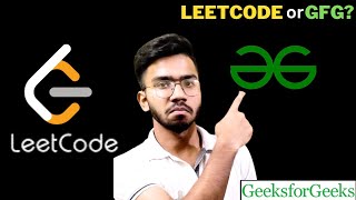 Which is best for DSA   Leetcode or GeeksforGeeks [upl. by Eciralc]