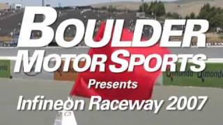 Boulder Motor Sports at Infineon Raceway 2007 AMA Superbike Championship [upl. by Harbird824]