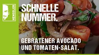 Schnelles SalatRezept mit gebratener Avocado und Tomatensalat von Steffen Henssler [upl. by Oisor]