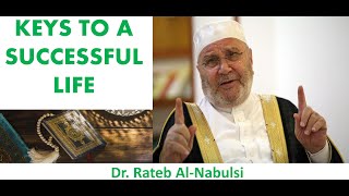 Dr Rateb Al Nabulsi English Translation  Keys to successful life part 1 [upl. by Grider]