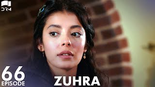 Zuhra  Episode 66  Turkish Drama  Şükrü Özyıldız Selin Şekerci l Lodestar  Urdu Dubbing  QC1Y [upl. by Letreece781]