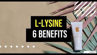 LLysine 6 Incredible Benefits Unveiled for Optimal Health [upl. by Analle372]