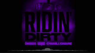 Slowed Down amp Chopped Up · Ridin Dirty · Öwnboss · Chamillionaire · NXNJAS [upl. by Ruckman]