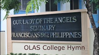 OLAS College Hymn [upl. by Verdie674]