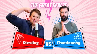 The Great Debate Riesling vs Chardonnay [upl. by Cozza608]