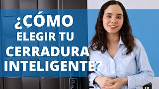 ¿Cómo saber elegir mi cerradura inteligente 🤔 [upl. by Chlores]