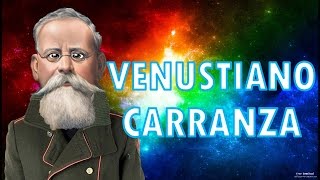 VENUSTIANO CARRANZA 📚 Biografía [upl. by Ydnab]