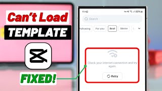 Fix CapCut Template “Couldnt Load Try Again Later” [upl. by Whitebook]