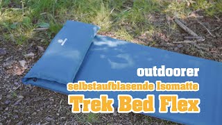 outdoorer Trek Bed Flex  selbstaufblasbare Isomatte mit Kissen [upl. by Annim101]