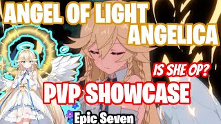 Angel of Light Angelica Unit Showcase  Build  Stats  SHES OP  Epic Seven Hero Showcase [upl. by Bartie]