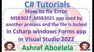 fix Error MSB3027 MSB3021 app used by another process and the file is locked in Visual C Forms 2022 [upl. by Daffy149]