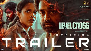 Level Cross  Official Trailer  Asif AliAmala PaulSharafudheen Arfaz Ayub Vishal Chandrashekhar [upl. by Clippard]