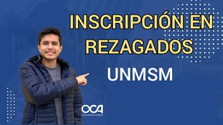 Cómo INSCRIBIRSE en REZAGADOS UNMSM 2023I [upl. by Ariik]