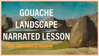 HOW TO PAINT A GOUACHE LANDSCAPE on an AQUABORD PANEL from AMPERSAND bonus aquabord review [upl. by Mattox434]