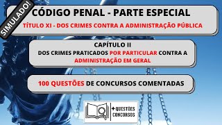 CRIMES CONTRA A ADMINISTRAÃ‡ÃƒO PÃšBLICA QUESTÃ•ES COMENTADAS  CAPÃTULO II [upl. by Luapnaej77]