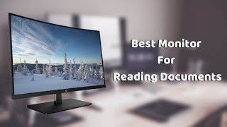 Best Monitor For Reading Documents  Top Five Monitor of 2021 [upl. by Gualtiero]