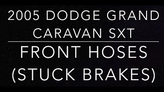 Episode 62 Brakes Stuck closed  05 grand caravan caliper brake line replacement [upl. by Dorry740]