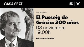 El Passeig de Gràcia 200 años  CASA SEAT [upl. by Florida]