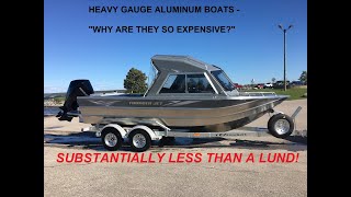 Why are Heavy Gauge Aluminum Boats so EXPENSIVE [upl. by Analram824]