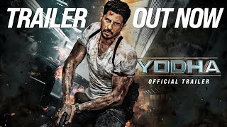 YODHA  OFFICIAL TRAILER  Sidharth Malhotra  Raashii Khanna  Disha Patani  Sagar amp Pushkar [upl. by Ahseal]