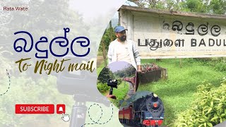 Nightmail Tour Kadugannawa To Badulla Most Beautiful Train Journey hatton nawalapitiyaella [upl. by Eadwine]