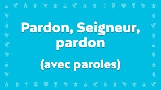 Pardon Seigneur pardon  Jeunesse en Mission  Chant Chrétien avec paroles pour le Carême et Pâques [upl. by Ymmac]