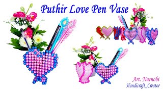 Putir Love Kolom Dani 🎉🖋️ Putir Pen Holder 🖊️🥀 How To Make Beaded Love Penholder ✏️💗 Pen Stand [upl. by Wiltshire]