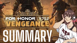 For Honor Y7S2 quotVengeancequot Summary amp Thoughts [upl. by Enattirb]