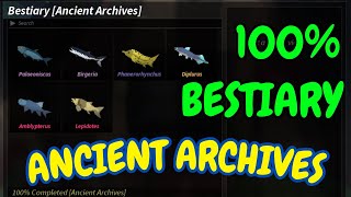 Full ANCIENT ARCHIVES BESTIARY in Roblox FISCH [upl. by Inoy]