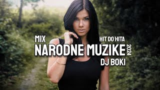 MIX NARODNE KAFANSKE MUZIKE 2024 HIT DO HITA BY DJ BOKI [upl. by Luelle]