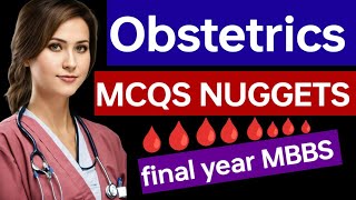 Obstetrics MCQS NUGGETS 💓🩸🩸🩸obstetrics mbbs exam mcqs [upl. by Mrots]