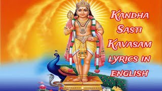 Kandha Sasti Kavasam with English Lyrics 🙏 [upl. by Assylem]