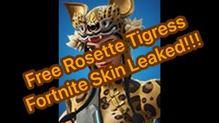 Free Fortnite Skin Rosette Tigress Leaked [upl. by Araiet]