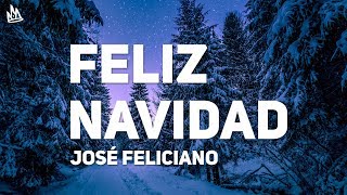 José Feliciano  Feliz Navidad Letra  Lyrics [upl. by Nnylrefinnej]