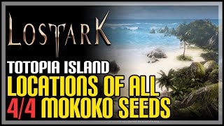 All Totopia Island Mokoko Seeds Lost Ark [upl. by Anenahs]