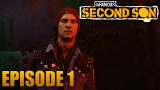 inFAMOUS Second Son  Episode 1 [upl. by Nylrebma]