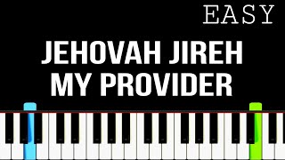 Jehovah Jireh My Provider  Easy Piano Tutorial  Chords [upl. by Tabbatha]