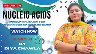 Structure of Nucleotides Part ll  Biology by Diya Chawla  12th NEET BSc Life Sciences MSc [upl. by Ecnaiva]